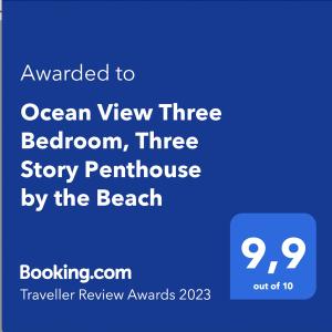 Palkinto, sertifikaatti, kyltti tai muu asiakirja, joka on esillä majoituspaikassa Ocean View Three Bedroom, Three Story Penthouse by the Beach