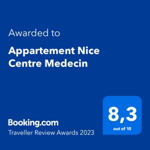Certifikat, nagrada, logo ili neki drugi dokument izložen u objektu Appartement Nice Centre Medecin