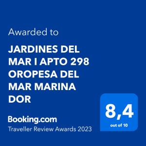 Certifikát, ocenenie alebo iný dokument vystavený v ubytovaní JARDINES DEL MAR I APTO 298 OROPESA DEL MAR MARINA DOR