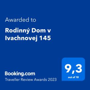 Certifikát, hodnocení, plakát nebo jiný dokument vystavený v ubytování Vitajte v Ivachnovej 145