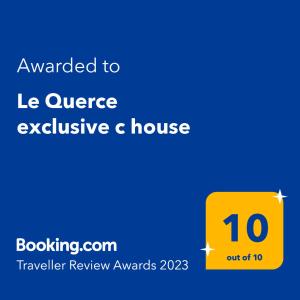 een geel bord dat zegt toegekend aan de wachtrij exclusief en huis bij Le Querce exclusive c house in Viterbo