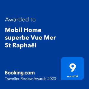 Certifikát, hodnocení, plakát nebo jiný dokument vystavený v ubytování Mobil Home superbe Vue Mer St Raphaël