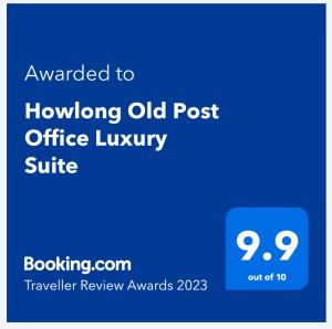 Certifikát, hodnocení, plakát nebo jiný dokument vystavený v ubytování Howlong Old Post Office Luxury Suite