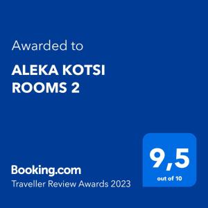 Certifikát, hodnocení, plakát nebo jiný dokument vystavený v ubytování ALEKA KOTSI ROOMS 2