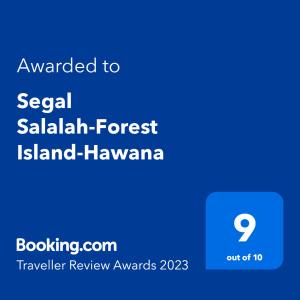 Sertifikat, nagrada, logo ili drugi dokument prikazan u objektu Segal Salalah-Forest Island-Hawana