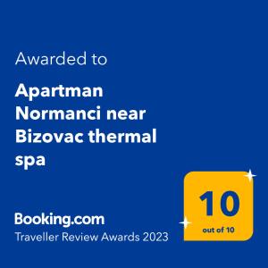 Сертификат, награда, табела или друг документ на показ в Apartman Normanci near Bizovac thermal spa