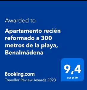 Certifikát, hodnocení, plakát nebo jiný dokument vystavený v ubytování Apartamento recién reformado a 300 metros de la playa, Benalmádena