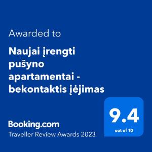 Сертифікат, нагорода, вивіска або інший документ, виставлений в Naujai įrengti pušyno apartamentai - bekontaktis įėjimas