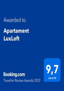 Certifikát, ocenenie alebo iný dokument vystavený v ubytovaní Apartament LuxLoft