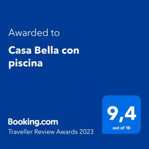 Сертифікат, нагорода, вивіска або інший документ, виставлений в Casa Bella con piscina
