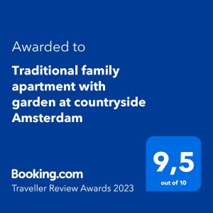 um sinal que diz que autorizou um acordo familiar com o jardim em Antwerp van em Traditional family apartment with garden at countryside Amsterdam em Landsmeer