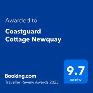 Sertifikat, nagrada, logo ili drugi dokument prikazan u objektu Coastguard Cottage Newquay