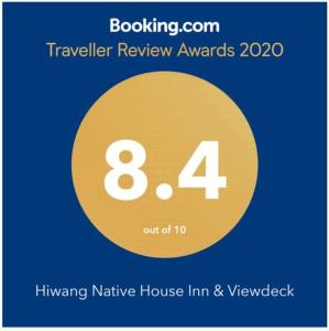 Certifikát, hodnocení, plakát nebo jiný dokument vystavený v ubytování Hiwang Native House Inn & Viewdeck