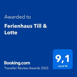 Certifikát, hodnocení, plakát nebo jiný dokument vystavený v ubytování Ferienhaus Till & Lotte