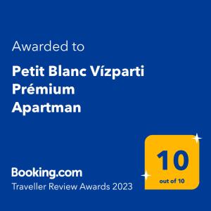 Certifikát, ocenenie alebo iný dokument vystavený v ubytovaní Petit Blanc Vízparti Prémium Apartman