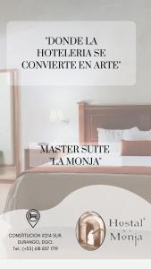 een bord dat de master suite tla moria op een bed leest bij Hostal de La Monja in Durango