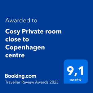 Certifikat, nagrada, logo ili neki drugi dokument izložen u objektu Cosy Private room close to Copenhagen centre