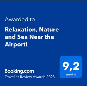 Sertifikat, nagrada, logo ili drugi dokument prikazan u objektu Relaxation, Nature and Sea Near the Airport!