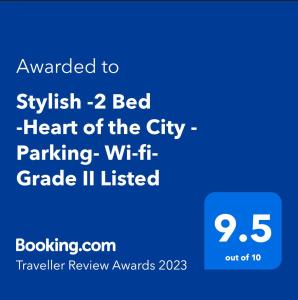 Sertifikāts, apbalvojums, norāde vai cits dokuments, kas ir izstādīts apskatei naktsmītnē Stylish -2 Bed -Heart of the City - Parking- Wi-fi- Award Winning- Grade II Listed