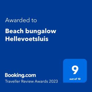 Palkinto, sertifikaatti, kyltti tai muu asiakirja, joka on esillä majoituspaikassa Beach bungalow Hellevoetsluis