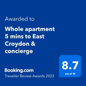 Certificat, récompense, panneau ou autre document affiché dans l'établissement Whole apartment 5 mins to East Croydon & concierge