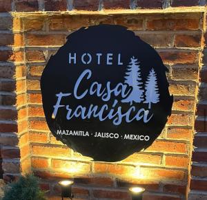 Majutusasutuses Hotel Casa Francisca Mazamitla. olev sertifikaat, autasu, silt või muu dokument