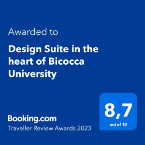 Certifikát, hodnocení, plakát nebo jiný dokument vystavený v ubytování Design Suite in the heart of Bicocca University
