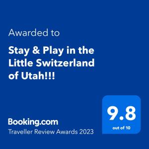 Un certificat, premiu, logo sau alt document afișat la Stay & Play in the Little Switzerland of Utah!!!