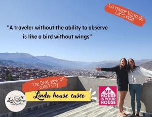 a traveler without the ability to observe as like a bird without wings at linda house cusco in Cusco