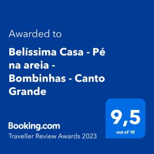 Certifikát, hodnocení, plakát nebo jiný dokument vystavený v ubytování Belíssima Casa - Pé na areia - Bombinhas - Canto Grande