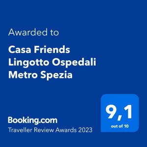 תעודה, פרס, שלט או מסמך אחר המוצג ב-Casa Friends Lingotto Ospedali Metro Spezia