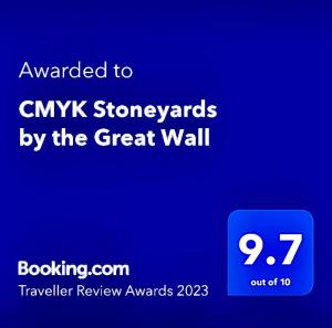 Palkinto, sertifikaatti, kyltti tai muu asiakirja, joka on esillä majoituspaikassa CMYK Stoneyards by the Great Wall