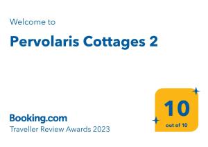 Certifikát, hodnocení, plakát nebo jiný dokument vystavený v ubytování Pervolaris Cottages 2