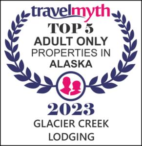 a sign that reads top audit only properties in alaska at Glacier Creek Lodging in Seward