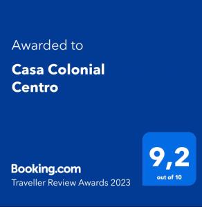Сертифікат, нагорода, вивіска або інший документ, виставлений в Casa Colonial Centro