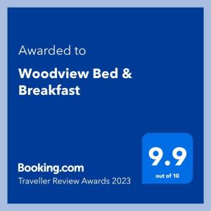 Сертификат, награда, вывеска или другой документ, выставленный в Woodview Bed & Breakfast