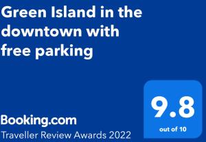 Green Island in the downtown with free parking tanúsítványa, márkajelzése vagy díja