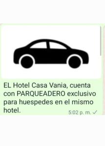 モンポスにあるHOTEL CASA VANIA MOMPOX, CON PARQUEADERO Y PISCINA, CENTRO HISTORICOoの車のメッセージのスクリーンショット