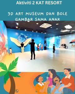 un afiche para un museo de arte dan bode camelbar samara analista en Paragon Water Themepark Suites by GGM en Melaka