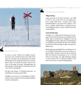 Fotografie z fotogalerie ubytování 14 - Fulufjellets nasjonalparker - Natur-, dyre- og fugleopplevelser v destinaci Trysil