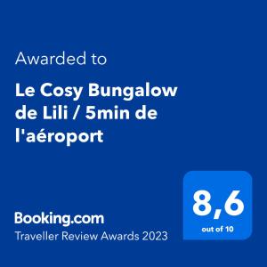 Сертификат, награда, вывеска или другой документ, выставленный в Le Cosy Bungalow de Lili / 5min de l'aéroport