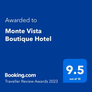 Сертифікат, нагорода, вивіска або інший документ, виставлений в Monte Vista Boutique Hotel