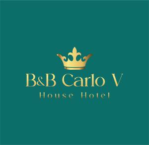 Certifikát, hodnocení, plakát nebo jiný dokument vystavený v ubytování B&B Carlo V - House Hotel