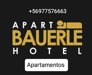 a text box with the wordsark barrelehaorthvertisements at Apart Hotel Bauerle & Apartamentos in Temuco