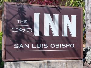 a sign for the inn san luis obispo at Inn at San Luis Obispo in San Luis Obispo