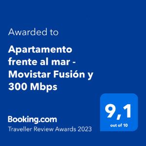 Certyfikat, podpis lub inny dokument wystawiony w obiekcie Apartamento frente al Mar - 500 MBPS