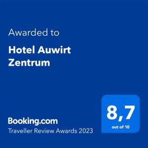 Certifikát, hodnocení, plakát nebo jiný dokument vystavený v ubytování Hotel Auwirt Zentrum