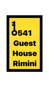 a yellow sign with the words guest house minimum at 0541 Guest House Rimini in Rimini