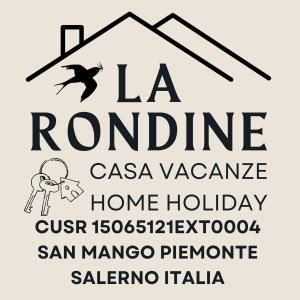 una señal que lee la rondine casa vacanca home hollywood con en Casa Vacanze Salerno LA RONDINE, en San Mango Piemonte