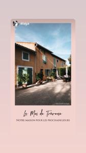 a picture of a house with the words i was a refuge at Le Mas de Trévouse in Saint-Saturnin-lès-Avignon